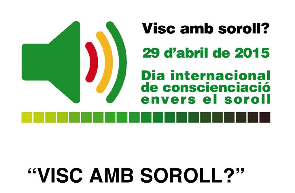 Malgrat celebra avui el Dia Internacional de Conscienciació envers el Soroll 