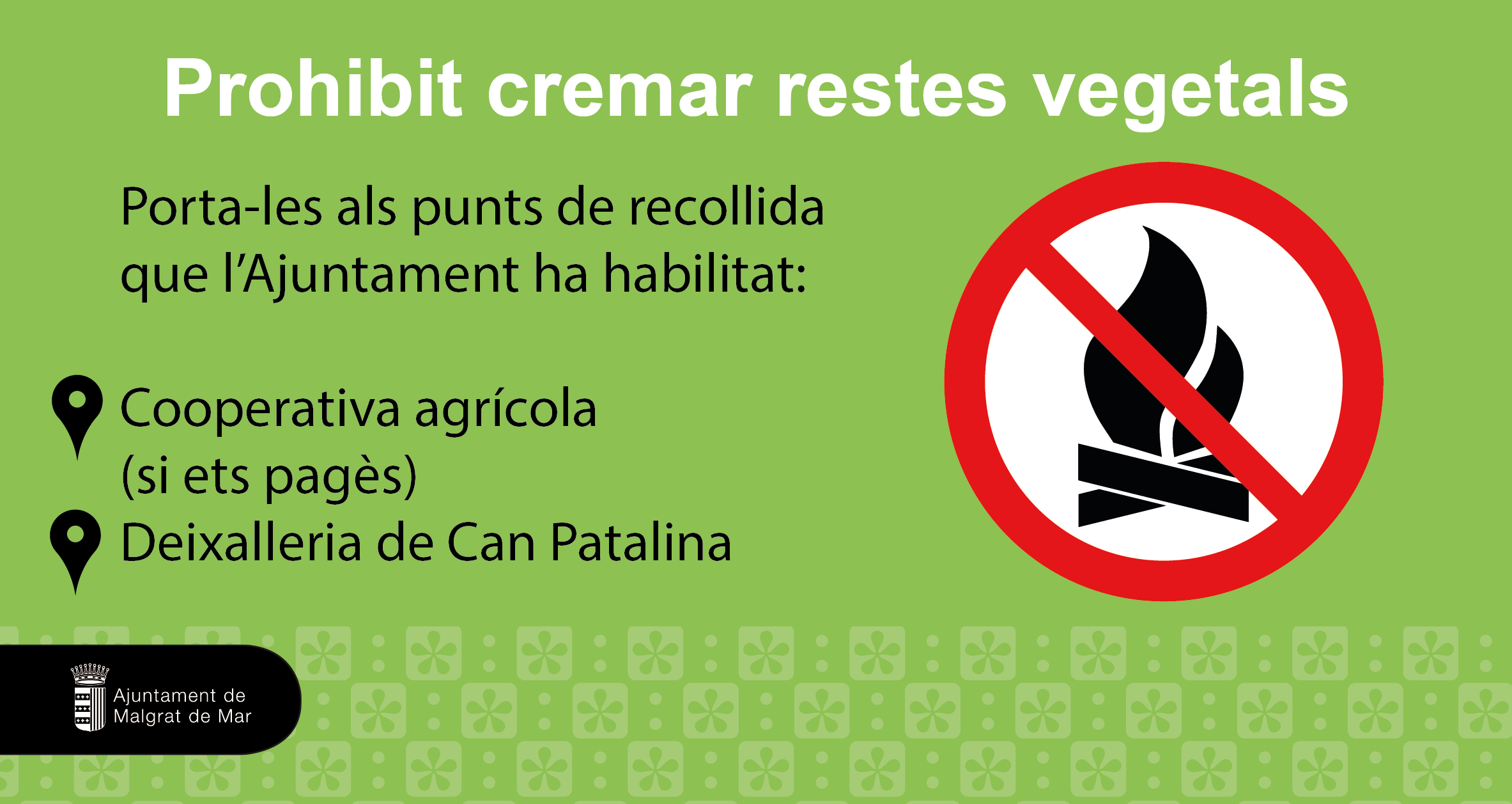 L'Ajuntament habilita dos punts de recollida de restes vegetals davant la prohibició de cremar-les 