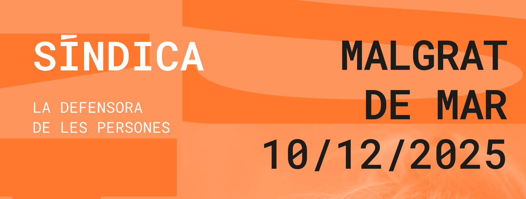 L'equip de la Síndica de Greuges serà a Malgrat el 10 de desembre per atendre la ciutadania