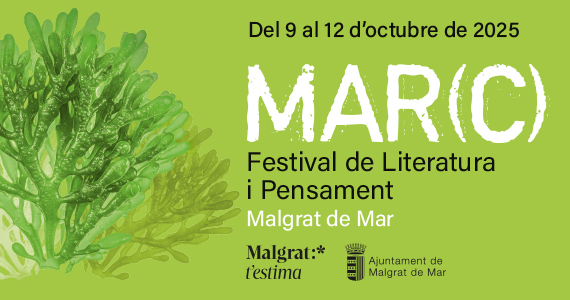 Festival de Literatura i Pensament MAR(C): Converses 